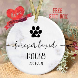 Personalized Forever Loved Pet Ornament, Pet Loss Ornament, Pet Memorial Keepsake, Pet Lover Ornament, Pet Memory Ornament, Memorial Gift