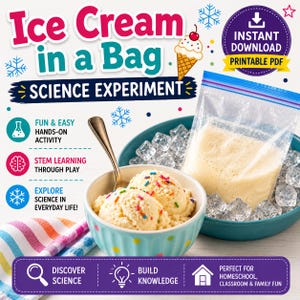 May include: A printable PDF science experiment titled Ice Cream in a Bag featuring a bowl of vanilla ice cream with colourful sprinkles, a metal spoon, and a clear plastic bag filled with cream mixture resting in a bowl of ice cubes.