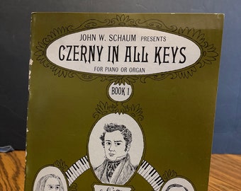 CZERNY In All Keys Book 1 Piano or Organ Sheet Music Lesson Book by John W . Schaum Publications