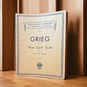 Vintage Sheet Music, GREIG OP 55 Peer Gynt Suite No II For the Piano, Schirmer‘s Library of Musical Classics Vol. 1420, Vintage Piano Book