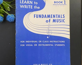 Fundamentals of Music Book 1 by Irvin J Schmidt 1962 | Music Theory | Learn to Write the Fundamentals of Music