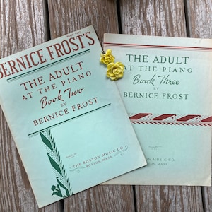 Vintage Piano Lesson Books by Bernice Frost The Adult At The Piano Book Two & Book Three