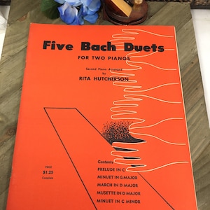 Vintage Sheet Music Five Bach Duets for Two Pianos, Piano Music Instruction Book, Piano Duets