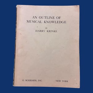 Ein Überblick über musikalisches Wissen von Harry Krinke - Vintage Music Theory Book - G. Schirmer, Inc.- Musikgrundlegendes Arbeitsbuch