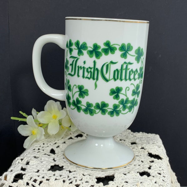 Footed Irish Coffee Mug with Shamrocks Gold Trim and Witty Irish Saying, ‘An Irishman is never drunk…’, vintage