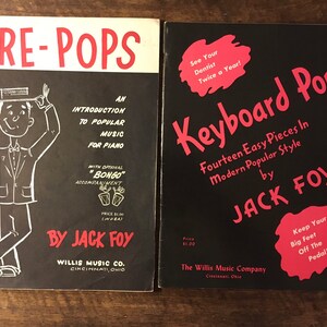 vintage Piano Lessons Keyboard Pops Piano Book & Pre-Pops Piano Book, Modern Popular Music For Piano par Jack Foy Willis Music Co