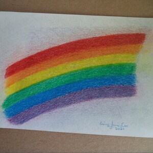 May include: A hand-drawn rainbow with red, orange, yellow, green, blue, indigo, and violet stripes on a white background. The rainbow is drawn in a curved shape and the signature "Eunsoo Lee 2021" is in the bottom right corner.