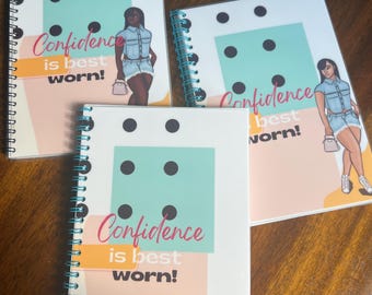 Confidence is Worn Notebook, Daily Planner, To Do List, Spiral Bound 5.5x8 inches