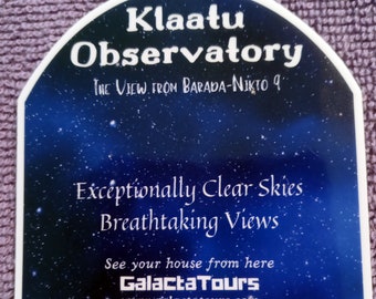 Klaatu Observatory-Klaatu Barada Nikto-Day the Earth Stood Still-Bagage, laptop, waterfles, raam, spiegel, souvenir sticker / sticker