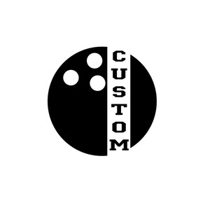 May include: A black and white graphic of a bowling ball with three white holes. The right side of the ball has the word "CUSTOM" in bold, white, capital letters.