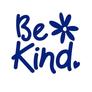 Be Kind Iron On Decal: DIY T-Shirt Transfer, Positive HTV Graphic