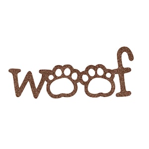 Dog Decal, Woof Iron On Transfer, Vinyl Applique, Shirt Decal, Iron On Patch, Iron On Sticker, Heat Transfer, Ready To Press, Paw Print