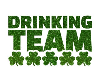 Drinking Team Iron On Decal, St Patricks Day Shirt Transfer, Matching Friends, Iron On Transfer, Clover Patch, Glitter Decal, Funny Patch