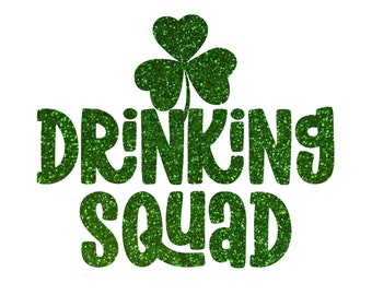 St Patricks Day, Drinking Squad Iron On Decal, Tshirt Decal, St Patricks Day Shirt, Heat Transfer, Applique, Iron On Patch, Shamrock Decal