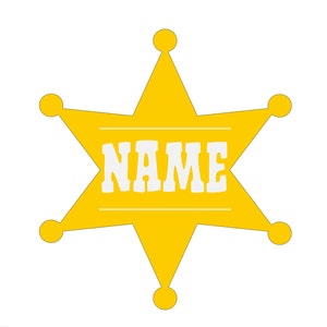 May include: A yellow five-pointed star sheriff's badge with the word "NAME" in white letters.