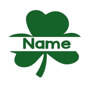 May include: Green shamrock with a white banner that says "Name" in a green font.