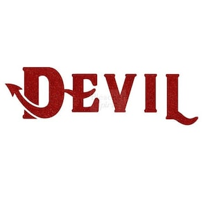 May include: Red glitter graphic of the word "DEVIL" with a stylized arrow in the "D".
