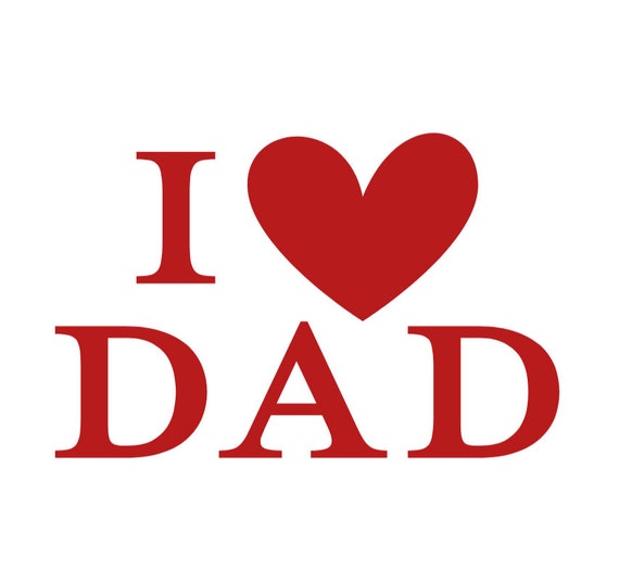 I Heart Dad Iron on Decal Dad Iron on Transfer Dad Gift From Etsy