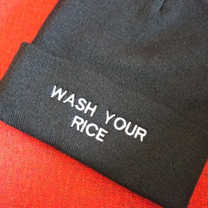 Wash Your Rice, Food, Foodie, Gift, Funny, Meme, Asian, Indian, Latin, Mukbang, Embroidered Beanie