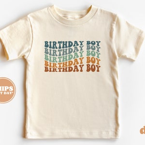 Birthday Boy Toddler Shirt - Wavy Letters Boys Birthday Shirt - Birthday Boy Natural Infant, Toddler & Youth Tee  #5370