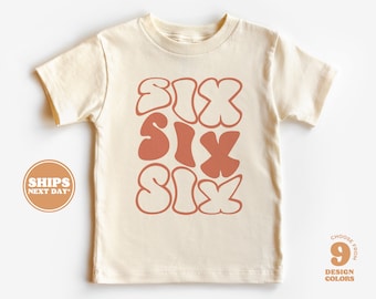 6th Birthday Shirt Boy - Six Six Six Birthday Toddler Shirt - Sixth Natural Toddler & Youth Tee #5047-C