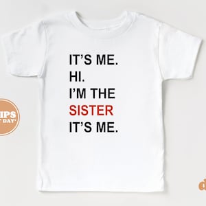 Matching Family Sibling Shirts It's Me, Hi, I'm the Brother, It's Me Retro Shirts Family Shirts 6108-C imagem 3