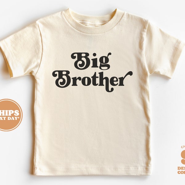 Big Brother Toddler Shirt - Retro Gender Neutral Kids Shirt - Sibling Natural Infant, Toddler & Youth Tee  #5113-C