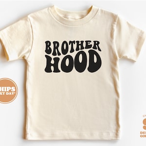 Brother Hood Toddler Shirt - Retro Boys Kids Pregnancy Announcement Shirt - Sibling Natural Toddler & Youth Tee #5224-C