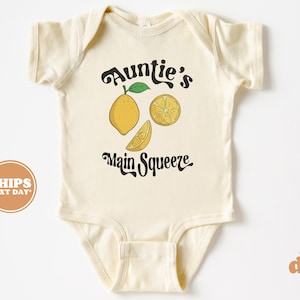 Auntie's Main Squeeze Baby Bodysuit - Gift from New Aunt - Retro Natural Bodysuit   #5119