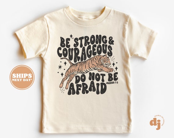 Be Strong and Courageous Christian Youth T Shirt Be Strong and Courageous Christian Youth T Shirt