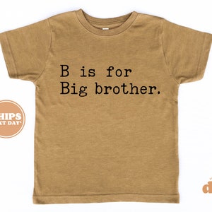 Sibling Shirt - B is for Big Brother Kids Retro T-Shirt -  Retro Natural Infant, Toddler, Youth & Adult Tee #6099