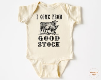 Baby Bodysuit - I Come From Good Stock Bodysuit - Baby Boy Retro Natural Baby Bodysuit #5333