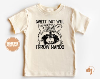 Toddler T-shirt - Sweet. But Will Throw Hands Kids Retro TShirt - Retro Natural Infant, Toddler, Youth & Adult Tee #6220