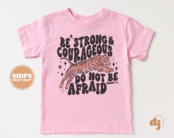 Be Strong and Courageous Christian Youth T Shirt Be Strong and Courageous Christian Youth T Shirt