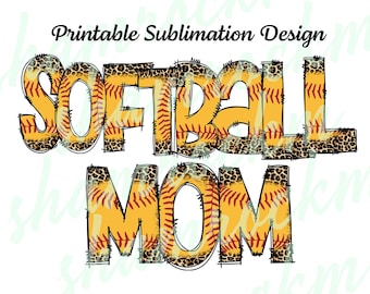 Printable Sublimation Design | Softball Mom | Softball Letters | png image transparent background | high resolution 300 dpi