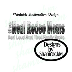 Printable Sublimation Design | Real Rodeo Moms Black | png image transparent background | high resolution 300 dpi