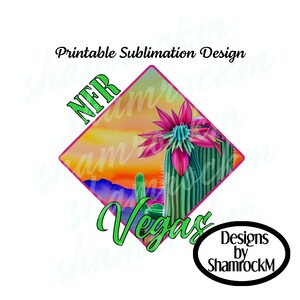 Printable Sublimation Design | NFR Vegas | Desert and Neon Green | png image transparent background | high resolution 300 dpi