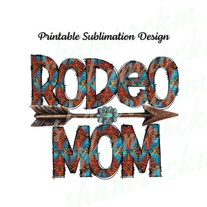 Printable Sublimation Design Rodeo Mom Aztec Letters Tribal Arrow Png ...
