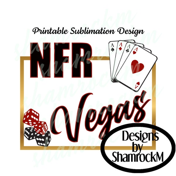 Printable Sublimation Design | NFR Vegas | Playing Cards and Dice | png image transparent background | high resolution 300 dpi