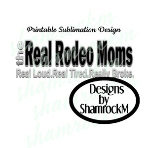Printable Sublimation Design | Real Rodeo Moms Black Glow | png image transparent background | high resolution 300 dpi