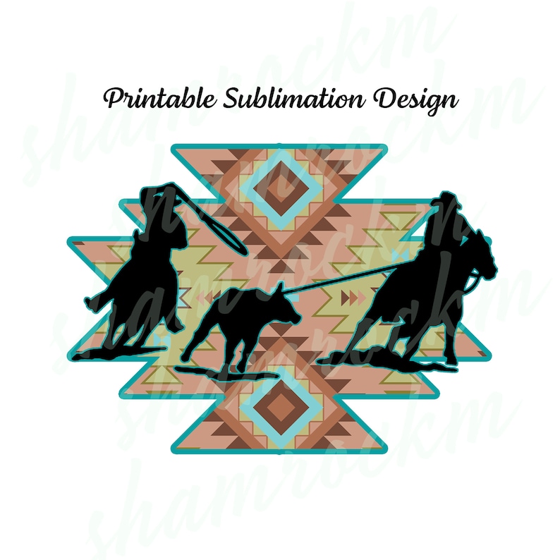Printable Sublimation Design | Team Ropers on Aztec 7 | Png Image ...