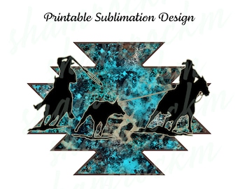 May include: Printable sublimation design featuring a turquoise and brown geometric pattern with silhouettes of two cowboys on horseback roping a calf.