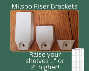 Milsbo Riser Brackets/ Shelf Pins - Raise your shelves up 1" or 2"!  Ikea Greenhouse - Pick your color!  3d printed