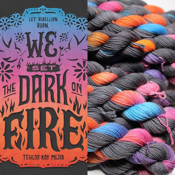 We Set the Dark on Fire Superwash Sock Yarn