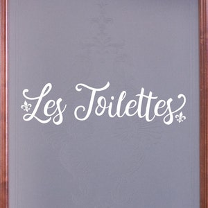 Les Toilettes Vinyl Decal - Les Toilettes Sticker - French Bathroom Decal - French Bathroom Sticker - Les Toilettes Door Decal - Washroom