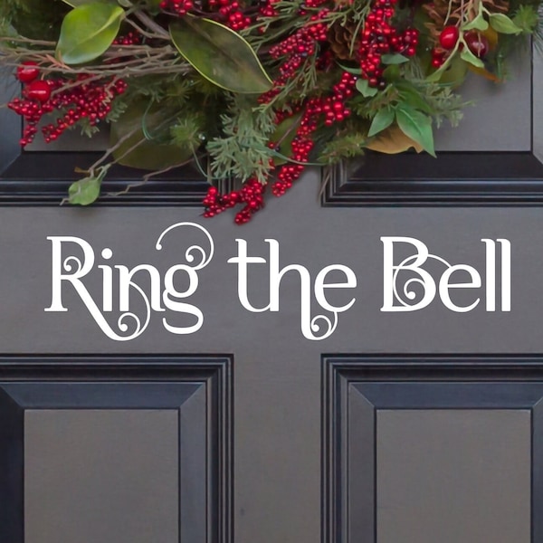 Scrolling Ring the Bell Vinyl Decal -Ring the Bell Sticker - Ring the Bell Decal - Ring the Bell Wall Decal - Ring Bell Door Decal