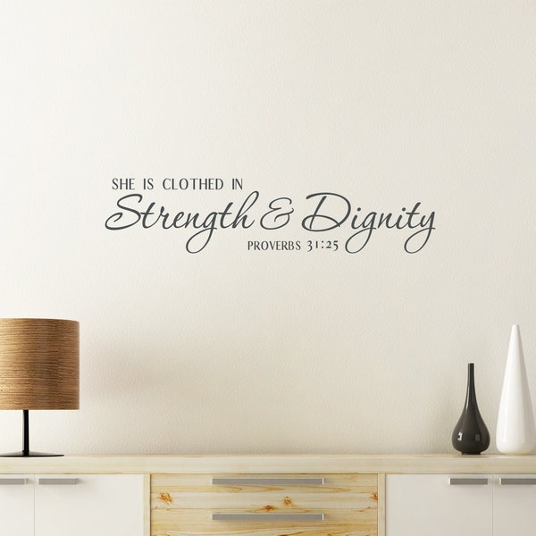 She is Clothed in Strength and Dignity Decal - She is Clothed in Strength and Dignity Sticker - Proverbs 31:25 decal - Bible Verse Decal