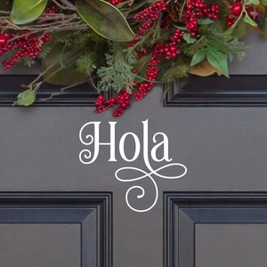 Ornamental Hola Vinyl Decal - Hola Vinyl Sticker - Hola Door Decal - Spanish Hello Decal- Hola Mailbox - Hola Door Sticker - Front Door Hola