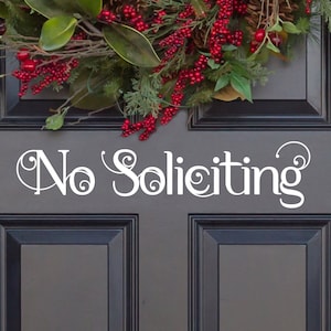 Scrolling No Soliciting Vinyl Decal - No Soliciting Vinyl Sticker - No Soliciting Door Decal - No Soliciting Decal - No Soliciting Sign