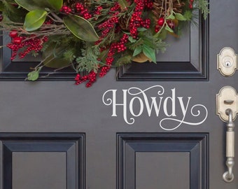 Ornamental Howdy Decal - Ornamental Howdy Vinyl Sticker - Howdy Door Decal -  Howdy Wall Decal  - Hello Decal -Hello Sticker - Howdy Sign